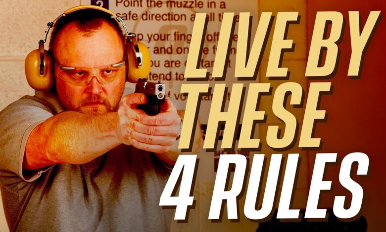 The 4 MUST-KNOW Firearm Safety Rules – Ignoring Them Could Be Deadly!