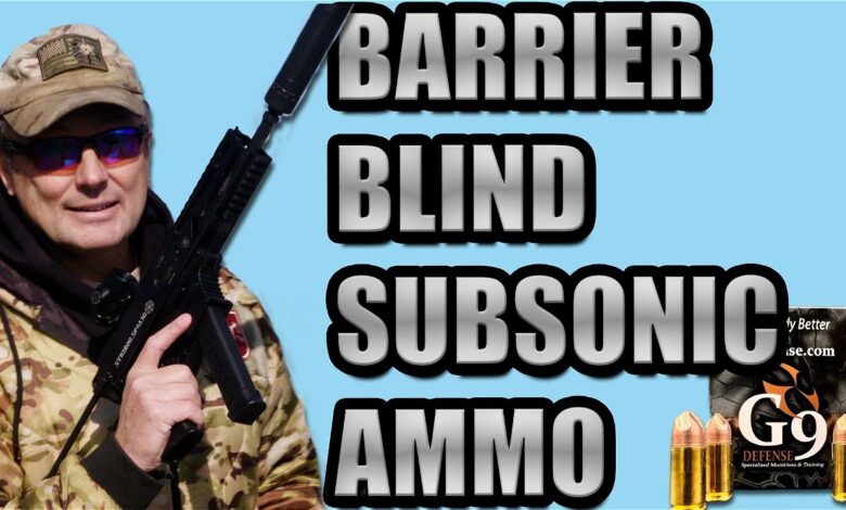 Barrier Blind Subsonic 9mm by G9 | Tactical Rifleman