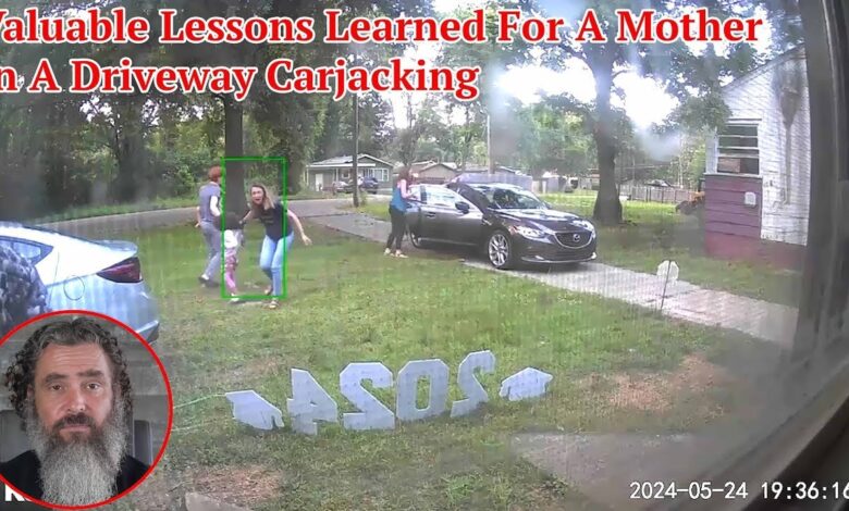 Valuable Lessons Learned For A Mother In A Driveway Carjacking