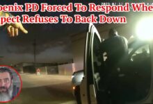 Phoenix PD Forced To Respond When Suspect Refuses To Back Down