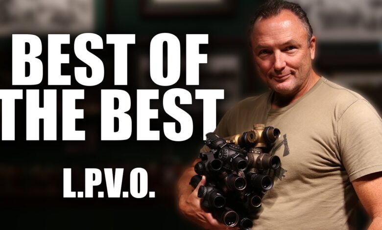 Best of the Best: L.P.V.O. | Tactical Rifleman