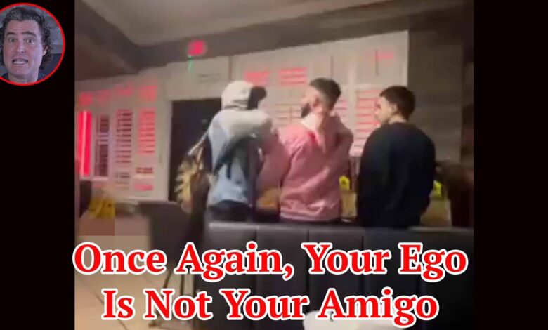 Once Again, Your Ego Is Not Your Amigo!