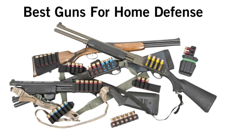 Best Guns For Home Defense