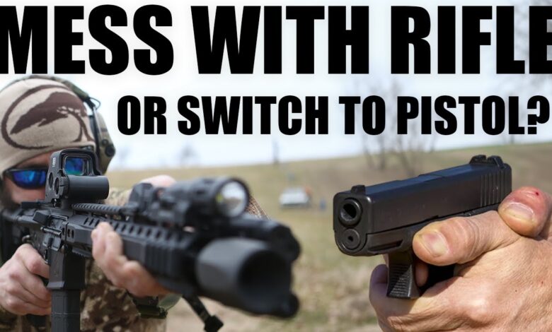 When to Mess With Rifle, or Switch To Pistol? | Tactical Rifleman