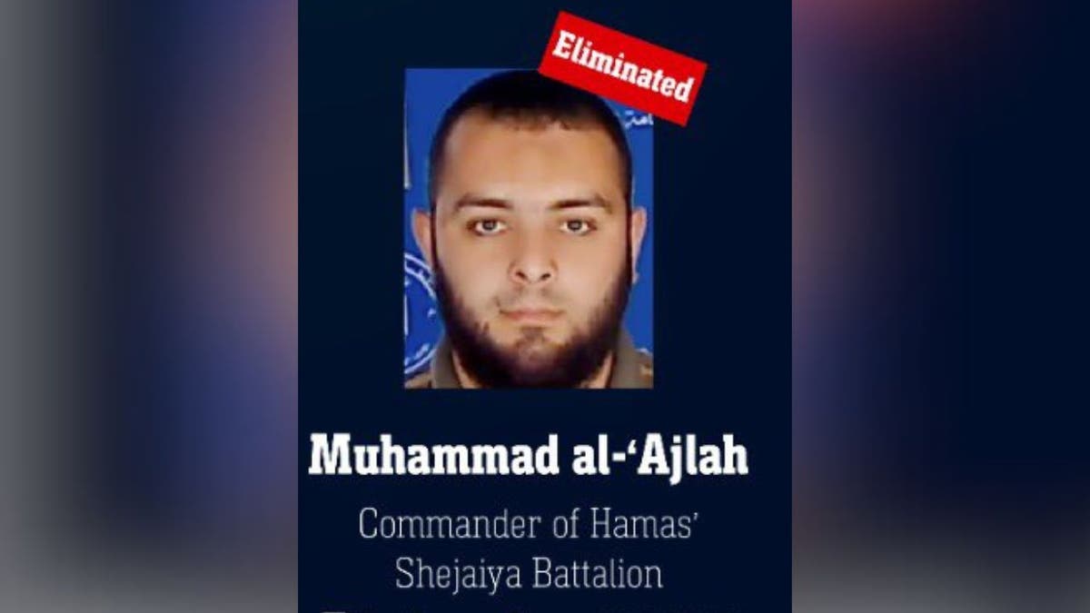 Muhammad al-‘Ajlah, the commander of Hamas’ Shejaiya battalion, has been killed, the IDF says.