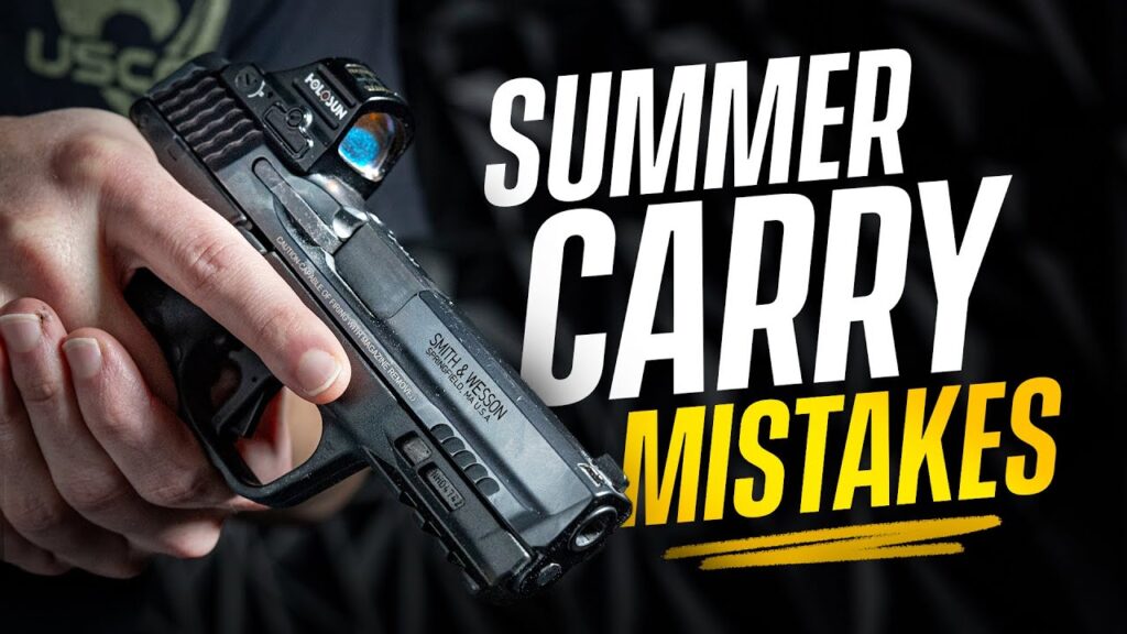 Don’t Make These Mistakes When Carrying Concealed In The Summer