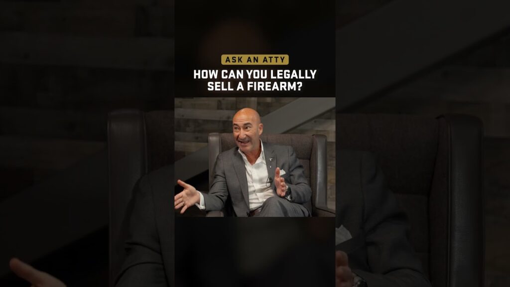 How Can You Legally Sell A 🔫?