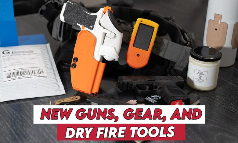 Mail Call: New Guns, Gear, and Dry Fire Tools Just Landed Mail Call: New Guns, Gear, and Dry Fire Tools Just Landed