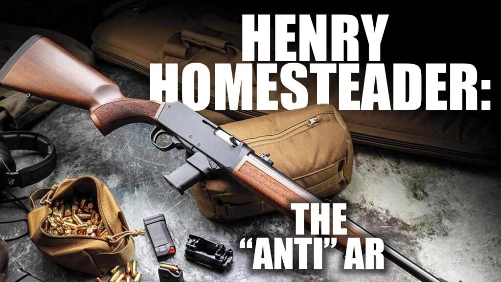 Henry Homesteader: The “Anti” AR | Tactical Rifleman