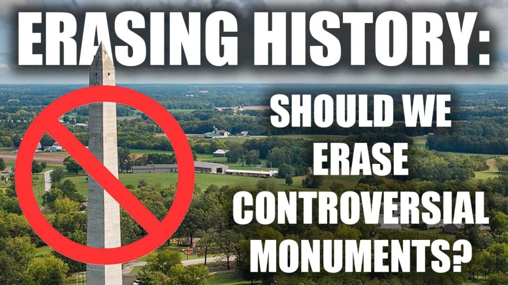 Should We Erase Controversial Monuments?